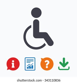 Disabled sign icon. Human on wheelchair symbol. Handicapped invalid sign. Information think bubble, question mark, download and report.