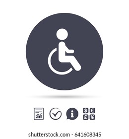Disabled sign icon. Human on wheelchair symbol. Handicapped invalid sign. Report document, information and check tick icons. Currency exchange. Vector