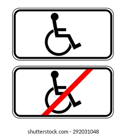 Disabled sign in the white rectangle. Handicapped person icon isolated on white background. No, Ban or Stop signs. Prohibiting sign and permissive sign for the disabled. Stock Vector Illustration