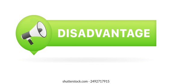 Disadvantage sign. Megaphone icon. Message bubble icon. Flat style. Vector icon.