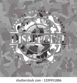 Disappoint on grey camo texture