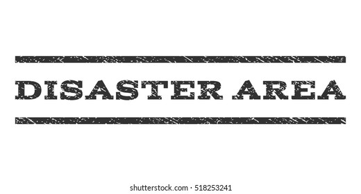 Disaster Area watermark stamp. Text tag between horizontal parallel lines with grunge design style. Rubber seal stamp with dust texture. Vector gray color ink imprint on a white background.
