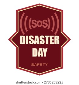 Disaster Day sticker, vector illustration
