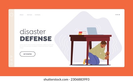Disaster Defense Landing Page Template. Fearful Man Hides Under Table For Safety During Earthquake. Male Character Seeking Protection From Collapsing Surroundings. Cartoon People Vector Illustration