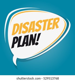 disaster plan retro speech balloon