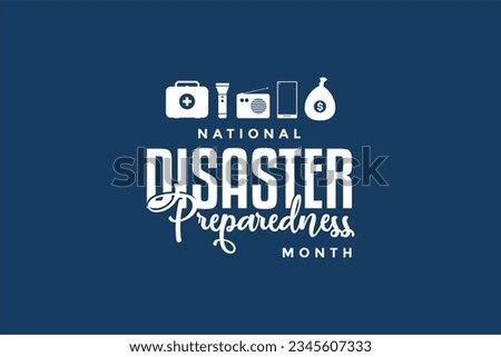 Disaster Preparedness Month background template Holiday concept
