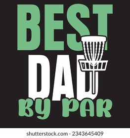 Disc Golf Papa wie ein normaler Papa aber cooler , bester Papa nach Par , Disc Golf T-Shirt, Disc Golf Vektorgrafik