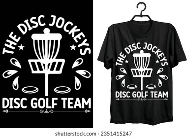 Diseño de camisetas de disco Golf. Gracioso Diseño De Camisetas De Golf De Disco De Regalo Para Todos Los Jugadores Y Amantes Del Golf De Disco.