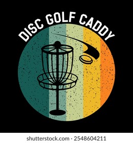 Disc Golf T-shirt Design Graphic Template. Disc Golf t-shirt vector, Disc Golf typography t-shirt Design, Disc Golf t-shirt design vector graphic.