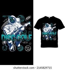 Vector de camisetas de disco Golf, Diseño de camisetas - Al astronauta le gusta jugar al golf en disco y también toca música, Diseños de golf en disco, vectores de camisetas de disco Golf, tipografía