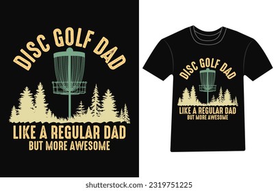 Disc Golf T-shirt vector, Disc Golf Designs, Disc golf Trendy T shirt, Retro t shirt designs, Discs Funny Retro Vintage Disc Golf T-shirt Design, 
Typography T-shirt Design,

