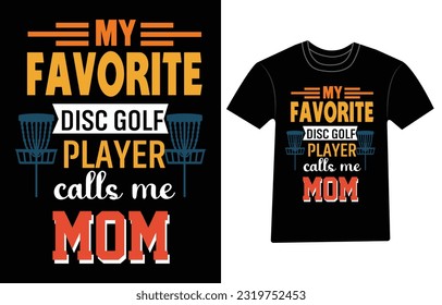 Disc Golf T-shirt vector, Disc Golf Designs, Disc golf Trendy T shirt, Retro t shirt designs, Discs Funny Retro Vintage Disc Golf T-shirt Design, 
Typography T-shirt Design,

