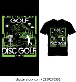 Disc Golf T-shirt vector, Typography T-shirt Design I don't always play disc golf oh wait yes i do, Disc Golf Designs, Disc Golf T-shirt vector, Typography