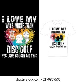 Disc Golf T-shirt vector, Typography T-shirt Design I don't always play disc golf oh wait yes i do, Disc Golf Designs, Disc Golf T-shirt vector, Typography.