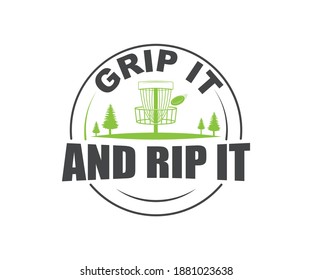 Disc Golf Vector, Grip It And Rip It