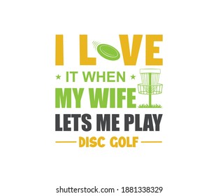 
Disc Golfer Tshirt Design, Disc golfer, I Love Big Putts And I Can Not Lie