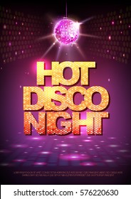 Disco ball background. Disco poster hot night. Neon