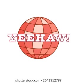 Disco ball with bold Yeehaw text