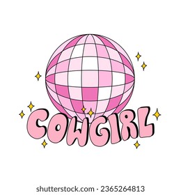 Disco ball and lettering cowgirl in retro groovy style. Vector illustration on isolated background. Disco cowboy party concept