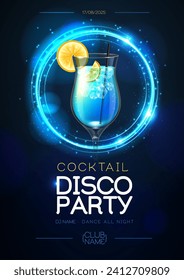 Disco modern cocktail party poster with neon blue sphere and realistic 3d blue lagoon cocktail. Vector illustration