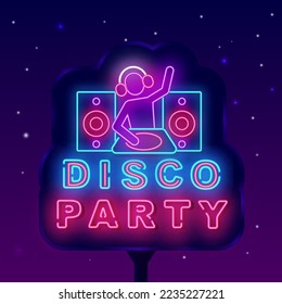 Disco party neon label. Glowing street billboard. DJ and musical column. Night club performance. Light advertising. Outer glowing effect banner. Vector stock illustration