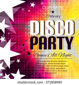 Disco party poster with place for text. Colorful halftone background.  Dance party. Disco poster. Disco party flyer. Star background. Vector Illustration