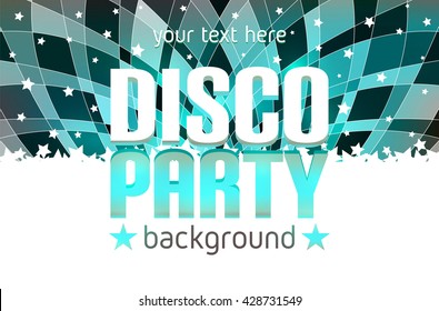 Disco party poster with place for text. Dance party. Disco background. Vector Illustration
