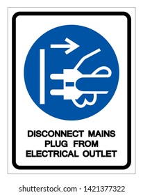 Disconnect Mains Plug From Electrical Outlet Symbol Sign,Vector Illustration, Isolated On White Background Label. EPS10