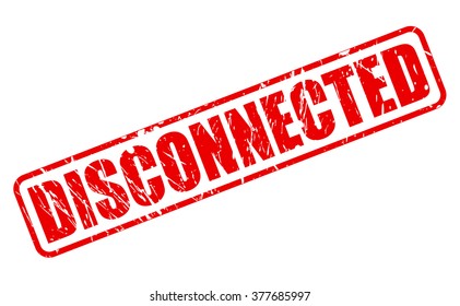 DISCONNECTED red stamp text on white