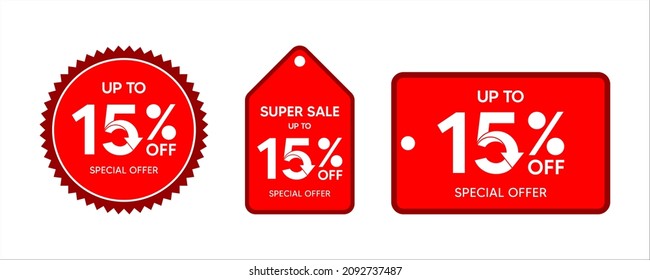 Discount up to 15 percent, promotion label on red color sticker isolated on white background, special offer sales promotion discount. vector template illustration