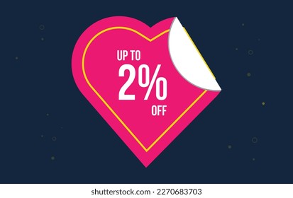Discount up to 2% off . Special offer symbol.