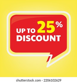 discount up to 25 percent sign label , good for retail business banner design. perfect to put on your product content