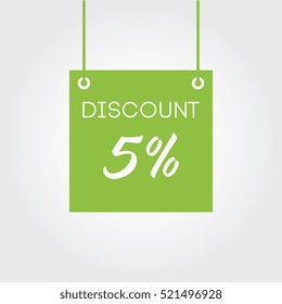 Discount 5% on board hanging green