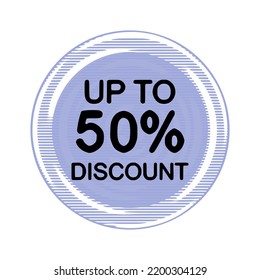 Discount up to 50 percent sign label, design element, vector stickers