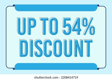 Discount up to 54%. Discount offer price sign. Special offer symbol. Vector illustration of a discount tag badge. Perfect template design for shop and sales banners