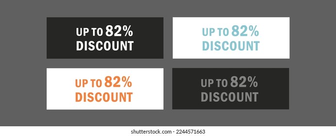 Discount up to 82 percent. Discount offer price sign. Special offer symbol.