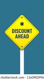 "Discount Ahead" message written on Road Sign. Vector illustration Isolated. Deals and Discount Concept
