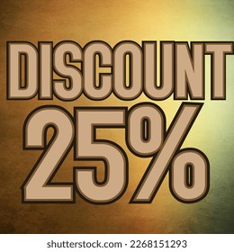discount banner with brown vintage background and offer 25 percent discount