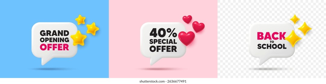 Discount chat speech bubble. 3d stars, sparkles, hearts chat bubbles. 40 percent discount offer tag. Sale price promo sign. Special offer symbol. Final sale, Back to school tag. Vector