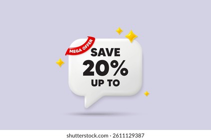Discount chat speech bubble. Mega offer flag ribbon. Save up to 20 percent tag. Discount Sale offer price sign. Special offer symbol. 3d sparkle stars speech bubble. Vector