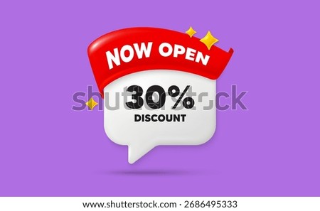 Discount chat speech bubble. Now open flag ribbon. 30 percent discount tag. Sale offer price sign. Special offer symbol. 3d sparkle stars speech bubble. Vector