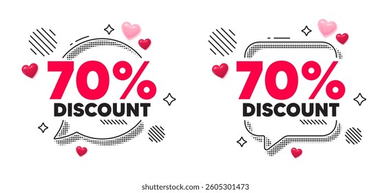Discount chat speech bubble. Social media concept. 70 percent discount tag. Sale offer price sign. Special offer symbol. 3d hearts chat bubble. Vector