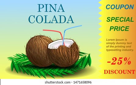 Discount coupon for drink -25%, coconut drink "Pina colada", vector illustration