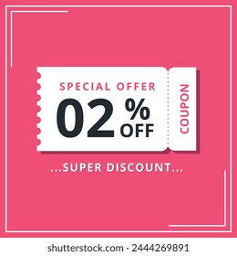 Discount coupon for special offer, super offer of 02% off. Discount banner vector illustration.