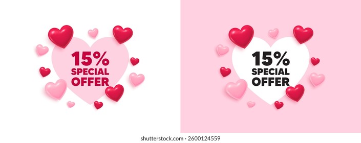 Discount heart shaped banner. 3d flying hearts. 15 percent discount offer tag. Sale price promo sign. Special offer symbol. Valentines day greeting card. Cute 3d love hearts. Vector