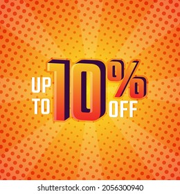 Etiqueta de descuento de hasta un 10% de descuento en Vector con Ilustración de diseño de plantilla de fondo de historietas de semitono. Volante de promoción, etiqueta retro