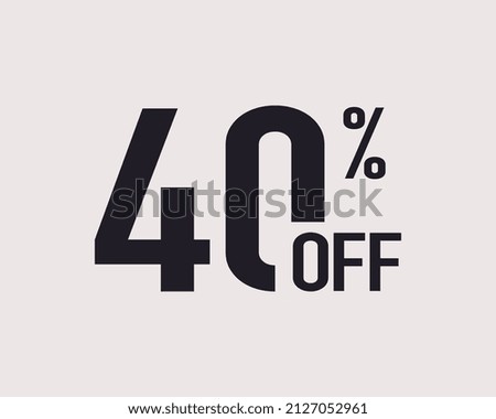 Discount Label up to 40% off. Sale and Discount Price Sign or Icon. Sales Design Template. Shopping and Low Price Symbol. Vector Template Design Illustration
