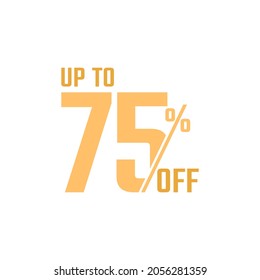 Discount Label up to 75% off Golden Vector Template Design Illustration. Suitable Design for Shop and Sale Banners.