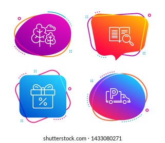 Discount offer, Tree and Search text icons simple set. Truck parking sign. Gift box, Forest plants, Open book. Free park. Business set. Speech bubble discount offer icon. Colorful banners design set