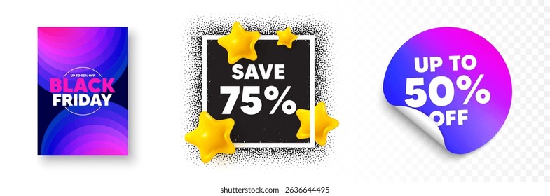 Discount photo frame 3d stars. Discount sticker banner. Save 75 percent off tag. Sale Discount offer price sign. Special offer symbol. Black friday poster. Promo background. Vector